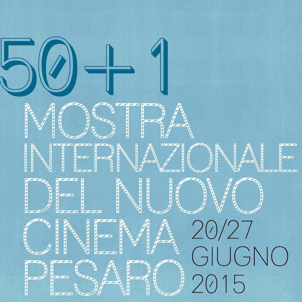 Festival e Premi Manifesto-PesaroFilmFest2015-e1435655000500